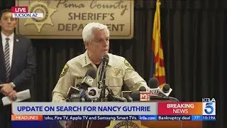 Authorities give update on search for Nancy Guthrie