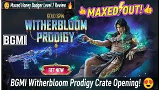 BGMI Witherbloom Prodigy Crate Opening! 😍 Maxed Honey Badger Level 7 Review 🔥 