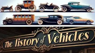 Wheels of Time: A Journey Through Vehicle History