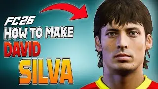 How to Make DAVID SILVA in EA FC 26