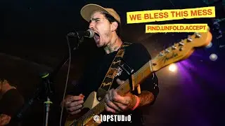 We Bless This Mess - Find.Unfold.Accept (live@ lepakkomies 2.6.2023 Helsinki, Finland)