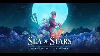Sea Of Stars: A Retro-Inspired RPG