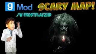 WHAT WAS THAT!!! | Garry's Mod Scary Map | KtgPlayz /w FrostPlayzHD