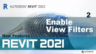 Revit 2021 New Features - Enable View Filters