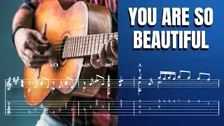 You Are So Beautiful - Joe Cocker- Fingerstyle Guitar Tutorial Tab
