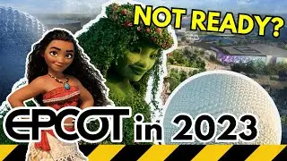 EPCOT 2023 Update! | The State of EPCOT in 2023 | Journey of Water, Construction, and Disney 100