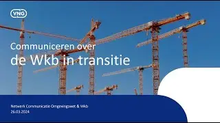 Netwerk communiceren over de Omgevingswet en de Wkb - 26 maart 2024