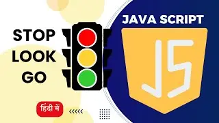 How to Build a 🚦 Traffic Light Simulator in JavaScript (Hindi)