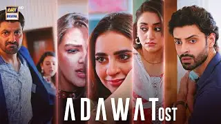 ADAWAT - OST | Fatima Effendi | Shazeal Shoukat | Syed Jibran | ARY Digital