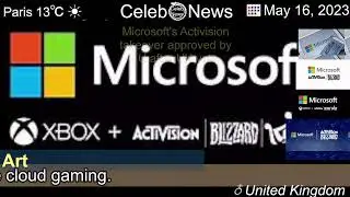 [Latest]Microsoft's Activision takeover approved by EU after UK veto