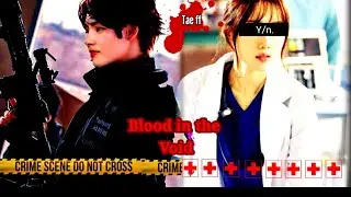 Blood in the Void [Taehyung ff] ||Bonus||