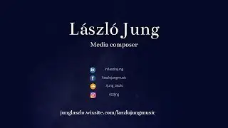 Laszlo Jung-Composer Reel 2022