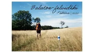 Balaton- felvidéki Kéktúra | 2025