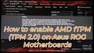 Как включить AMD fTPM (TPM2.0) в UEFI BIOS на игровой материнской плате Asus Rog Strix B350F