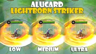 Alucard Lightborn Striker in Diffirent Graphics Settings MLBB