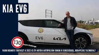 KIA EV6 Fogyasztás teszt 130km/h Challenge