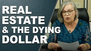 REAL ESTATE & THE DYING DOLLAR...Q&A with Lynette Zang