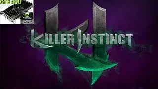 Killer Instinct (PC) Benchmark on Nvidia 460 GTX