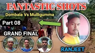 GRAND FINAL l Dombala Vs Mulligumma l Part 08lRanjeet, Muna,Mark,, Abhimanyu, Lumdasing 🏐 Tournament