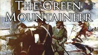 Vermont Republic Patriotic Song: The Green Mountaineers