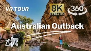 【360&deg;VR】Cobbold Gorge / Australian Outback - Virtual Nature Relaxation 8K Video