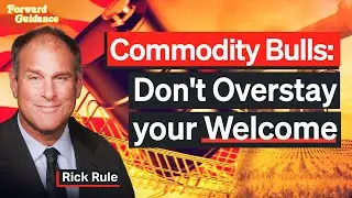Will A Recession End The Commodity Bull Market? | Rick Rule