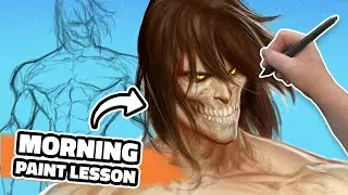 Morning Warm-Up - Painting Anatomy, Muscles, and Attack on Titan
