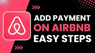 How to Add Payment on Airbnb !