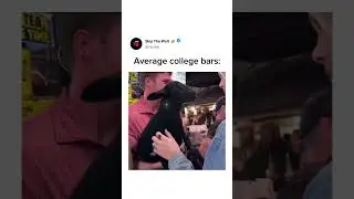 College bars be like 😂