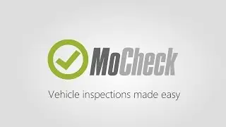 This is MoCheck - Vehicle inspections on your smart phone