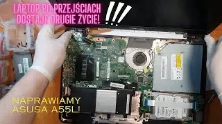 Naprawiam laptopa mojej SIOSTRY!  Naprawiam oraz daje drugie życie laptopowi ASUS A555l!