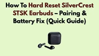 Как выполнить полный сброс настроек наушников SilverCrest STSK &mdash; подключение и устранение неполад...