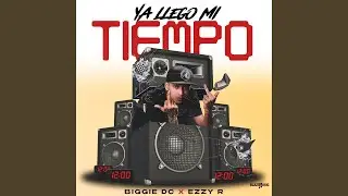 Ya Llego Mi Tiempo