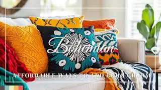 Bohemian Decor on a Budget: Affordable Ways to Add Boho Charm