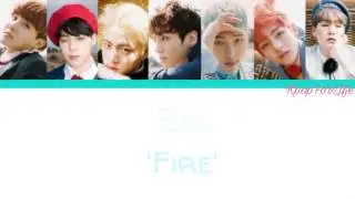 BTS 'Fire' Color Coded Lyrics [Hang|Rom|Eng]