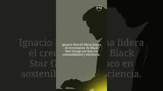 Ignacio Purcell Mena impulsa el crecimiento global de Black Star Group con una estrategia sostenible
