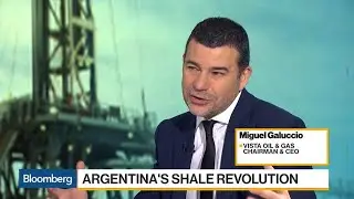 Vista Oil & Gas' Miguel Galuccio on Argentina's Shale Revolution