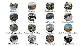 Every Artillery Type Explained