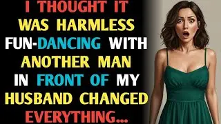I THOUGHT IT WAS HARMLESS FUN-DANCING WITH ANOTHER MAN IN FRONT OF MY HUSBAND CHANGED EVERYTHING...