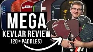 MEGA Kevlar Paddle Review (20+ paddles): J2k, J7K, LAZR-16X, Dunamis, Katana, Ruby, X3, Apollo, ETC