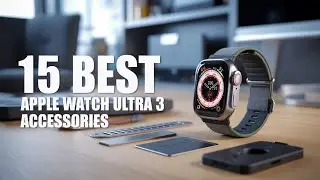 15 best APPLE WATCH ULTRA 3 ACCESSORIES 2026