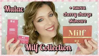 MULAC MILF COLLECTION E NUOVA CHERRY CHARGE SKINCARE || laEliZ