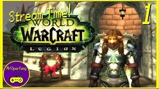 Stream Time! - World of Warcraft [Part 1]