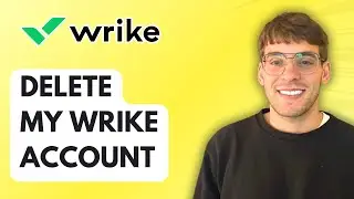 How to Delete my Wrike Account [2026 Full Guide]