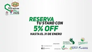 RESERVA TU STAN CON 5% OFF | Expo Pioneros del Chaco 2026