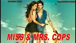 Miss & Mrs. Cops : Official Trailer | Katrina Kaif | Shahrukh Khan | Upcoming Blockbuster Movie