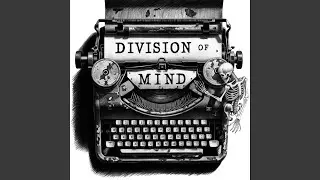 Division Of Mind (feat. 60 East)