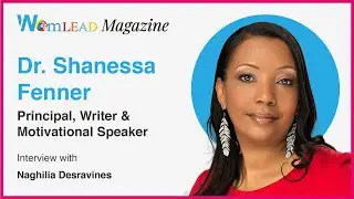 Dr. Shanessa Fenner: Paving the Way for a Brighter Future | WomLEAD Magazine