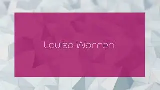 Louisa Warren - appearance