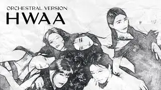 (G)I-DLE (여자)아이들 - HWAA 화 (Orchestral Ver.) I SYMPHONY FLIP by boyeon